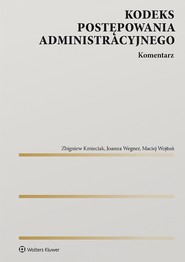 Kodeks postępowania administracyjnego. Komentarz (pdf)