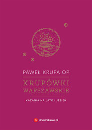 Krupówki warszawskie. Kazania na lato i jesień