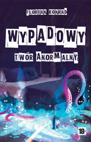 Wypadowy - twór anormalny