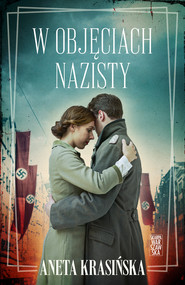 W objęciach nazisty