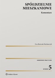 Spółdzielnie mieszkaniowe. Komentarz (pdf)