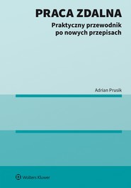Praca zdalna. Praktyczny przewodnik po nowych przepisach (pdf)