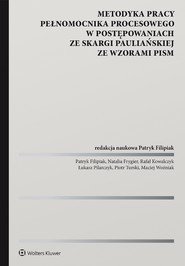 Metodyka pracy pełnomocnika procesowego w postępowaniach ze skargi pauliańskiej ze wzorami pism (pdf)