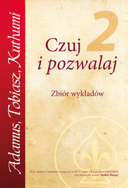 Czuj i pozwalaj, tom II