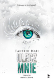 Ulecz mnie. Tom 4.