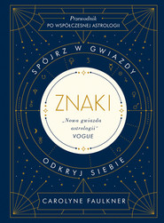 Znaki. Spójrz w gwiazdy, odkryj siebie [2022]