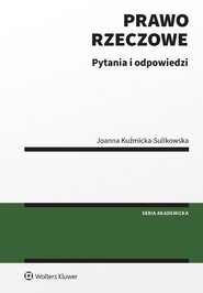 Prawo rzeczowe. Pytania i odpowiedzi (pdf)
