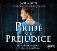 Pride and Prejudice. Duma i uprzedzenie w wersji do nauki angielskiego
