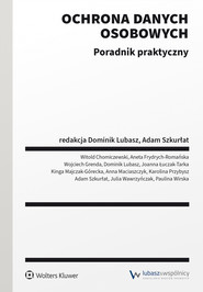 Ochrona danych osobowych. Poradnik praktyczny (pdf)