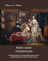 Blaski i nędze życia kurtyzany