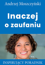 Inaczej o zaufaniu