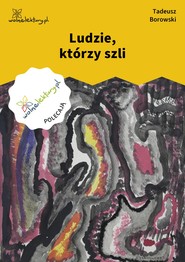 Ludzie, którzy szli