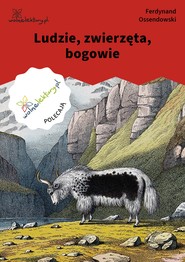Ludzie, zwierzęta, bogowie