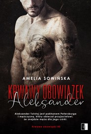 Krwawy obowiązek. Aleksander