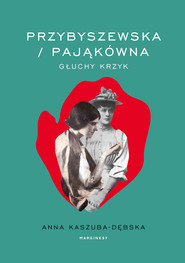 Przybyszewska/Pająkówna