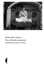 Przy rodzicach nie parlować