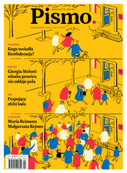 Pismo. Magazyn opinii Pismo. Magazyn opinii Nr 10/2023