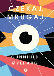 Czekaj, mrugaj