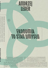 Ekonomia to stan umysłu