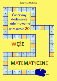 Ćwiczymy dodawanie i odejmowanie w zakresie 20