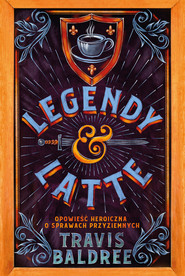 Legendy i Latte
