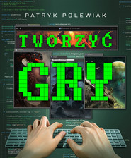 Tworzyć gry