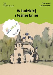 W ludzkiej i leśnej kniei