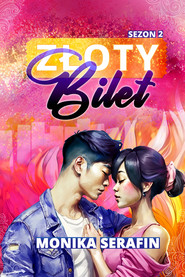 Złoty bilet. Sezon 2