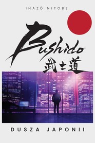 Bushido. Dusza Japonii