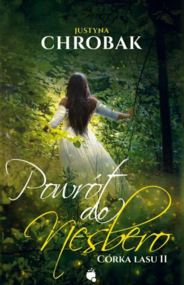 Córka lasu. Powrót do Nesbero