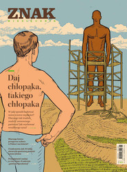 Miesięcznik ZNAK 824 (01/2024) Daj chłopaka, takiego chłopaka