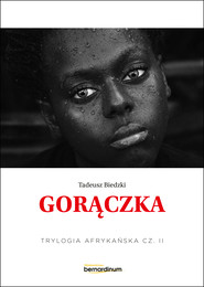 „Gorączka”