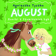 August. Koniki z Szumińskich Łąk
