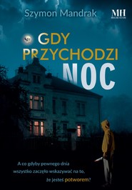 Gdy przychodzi noc