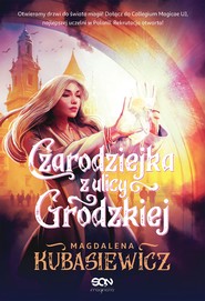 Czarodziejka z ulicy Grodzkiej
