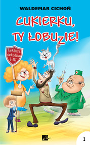 Cukierku, Ty łobuzie!