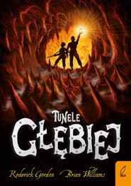 Tunele. Głębiej. Tom 2