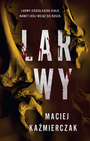 Larwy (t.3)