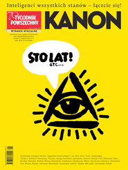 Tygodnik Powszechny Tygodnik Powszechny KANON. Najważniejsze teksty Tygodnika Powszechnego