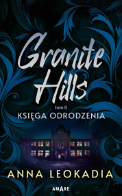 Granite Hills. Księga odrodzenia