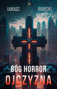 BÓG HORROR OJCZYZNA