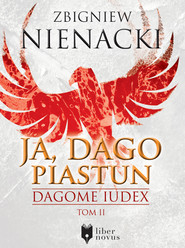 Ja, Dago Piastun