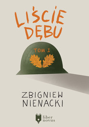 Liście dębu - tom I