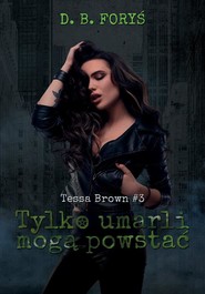 Tylko umarli mogą powstać