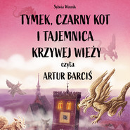 Tymek, Czarny Kot i tajemnica Krzywej Wieży