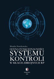 Ocena funkcjonalności systemu kontroli w Siłach Zbrojnych RP