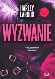 Wyzwanie. Losers. Tom 0,5
