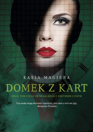 Domek z kart. Cykl z Hektorem Cichym. Tom 2