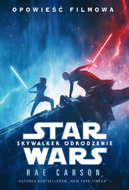 Star Wars Skywalker. Odrodzenie.
