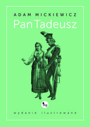 Pan Tadeusz - wydanie ilustrowane